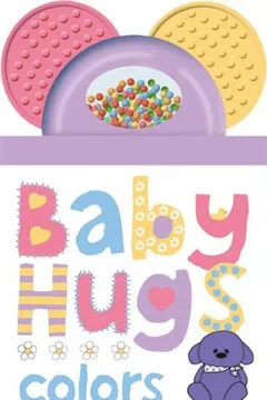 Livro Baby Hugs Colors Shaker Teether - Resumo, Resenha, PDF, etc.