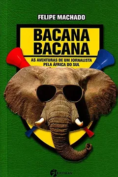 Livro Bacana Bacana as Aventuras de Jorn. África do Sul - Resumo, Resenha, PDF, etc.