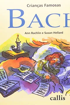 Livro Bach. Crianças Famosas - Resumo, Resenha, PDF, etc.
