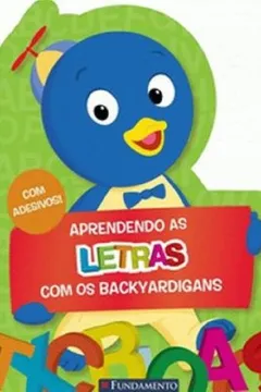 Livro Backyardigans. Aprendendo As Letras Com Os Backyardigans - Resumo, Resenha, PDF, etc.