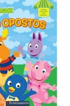 Livro Backyardigans. Os Opostos - Resumo, Resenha, PDF, etc.