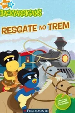 Livro Backyardigans. Resgate No Trem - Resumo, Resenha, PDF, etc.