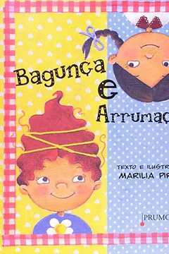 Livro Bagunça e Arrumação - Resumo, Resenha, PDF, etc.