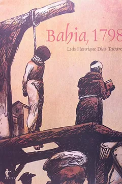 Livro Bahia. 1798 - Resumo, Resenha, PDF, etc.
