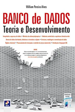 Livro Banco de Dados. Teoria e Desenvolvimento - Resumo, Resenha, PDF, etc.