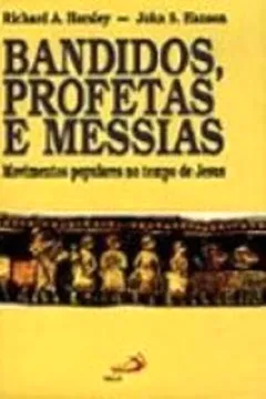 Livro Bandidos, Profetas E Messias - Resumo, Resenha, PDF, etc.
