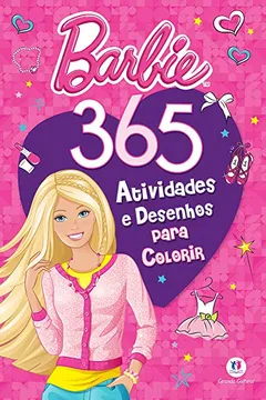 Livro Barbie: 365 atividades e desenhos para colorir - Resumo, Resenha, PDF, etc.