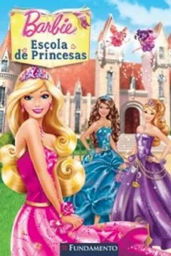 Livro Barbie. Escola De Princesas - Resumo, Resenha, PDF, etc.