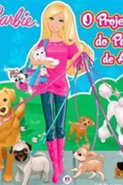 Livro Barbie. O Projeto do Parque de Animais - Resumo, Resenha, PDF, etc.