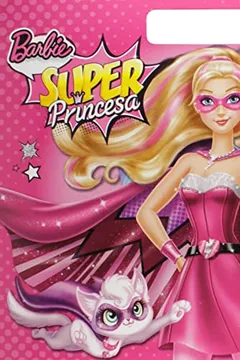 Livro Barbie. Super Princesa (+ 100 Adesivos) - Resumo, Resenha, PDF, etc.