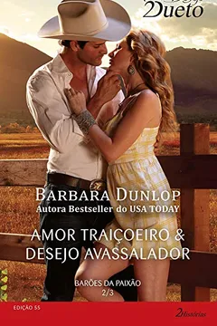 Livro Barões da Paixão 2 de 3 - Coleção Harlequin Desejo Dueto. Número 55 - Resumo, Resenha, PDF, etc.