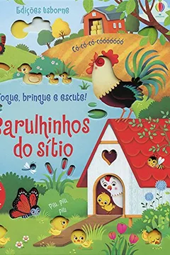 Livro Barulhinhos do Sítio. Toque, Brinque e Escute! - Resumo, Resenha, PDF, etc.