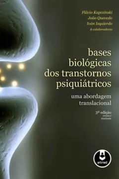 Capa do livro Bases Biológicas dos Transtornos Psiquiátricos