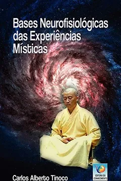 Livro Bases Neurofisiológicas Das Experiências Místicas - Resumo, Resenha, PDF, etc.