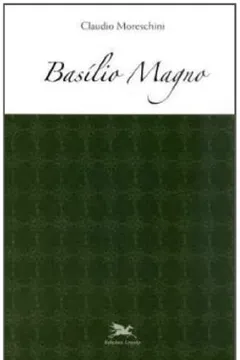 Livro Basílio Magno - Resumo, Resenha, PDF, etc.