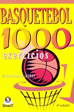 Livro Basquetebol. 1000 Exercícios - Resumo, Resenha, PDF, etc.