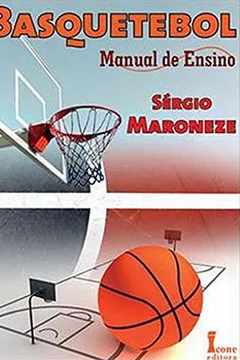 Livro Basquetebol. Manual de Ensino - Resumo, Resenha, PDF, etc.