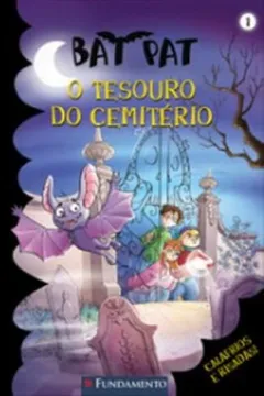 Livro Bat Pat. O Tesouro do Cemitério - Resumo, Resenha, PDF, etc.