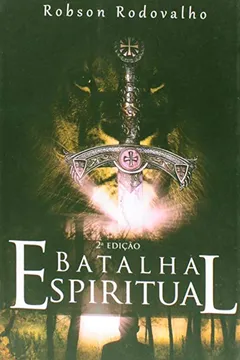 Livro Batalha Espiritual - Resumo, Resenha, PDF, etc.