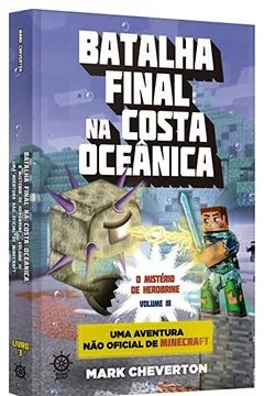 Livro Batalha na Costa Oceânica. Mistério de Herobrine - Volume 3 - Resumo, Resenha, PDF, etc.