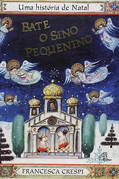 Livro Bate O Sino Pequenino - Resumo, Resenha, PDF, etc.