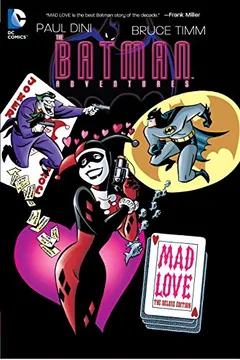 Livro Batman Adventures: Mad Love Deluxe Edition - Resumo, Resenha, PDF, etc.