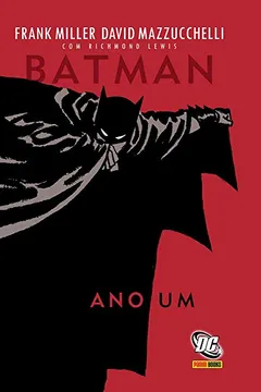 Livro Batman - Ano Um - Volume 1 - Resumo, Resenha, PDF, etc.