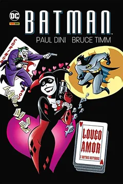 Livro Batman. Louco Amor e Outras Histórias - Resumo, Resenha, PDF, etc.