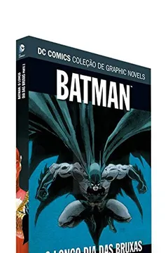 Livro Batman. O Longo Dia das Bruxas - Parte 2. Coleção Dc Graphic Novels - Resumo, Resenha, PDF, etc.