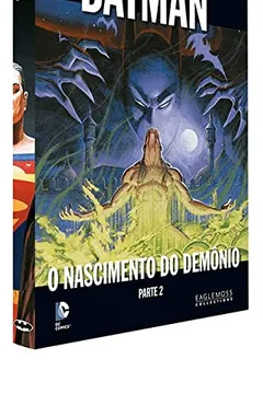 Livro Batman. O Nascimento do Demônio - Parte 2. Coleção Dc Graphic Novels - Resumo, Resenha, PDF, etc.