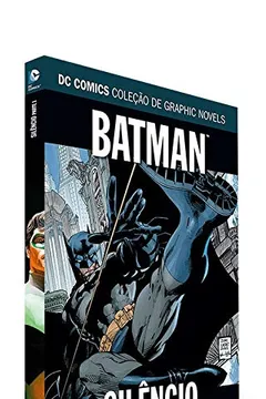 Livro Batman: Silêncio - Parte 1 - Resumo, Resenha, PDF, etc.