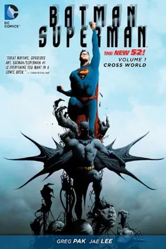 Livro Batman/Superman Vol. 1: Cross World (the New 52) - Resumo, Resenha, PDF, etc.