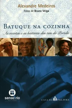 Livro Batuque Na Cozinha - Resumo, Resenha, PDF, etc.