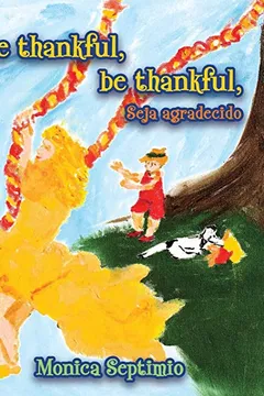Livro Be Thankful, Be Thankful (English-Portuguese Edition) - Resumo, Resenha, PDF, etc.