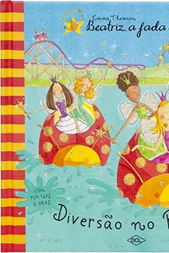 Capa do livro Beatriz, a Fada Aprendiz. Diversão no Parque