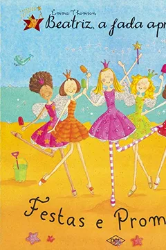 Capa do livro Beatriz, a Fada Aprendiz. Festas e Promessas