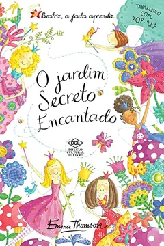 Capa do livro Beatriz, a Fada Aprendiz. O Jardim Secreto Encantado. Tabuleiro com Pop-Up