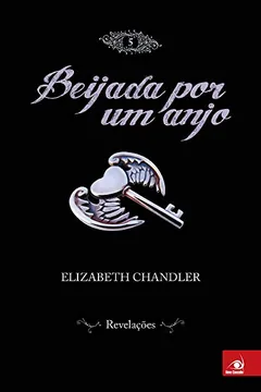 Livro Beijada por Um Anjo 5 - Resumo, Resenha, PDF, etc.