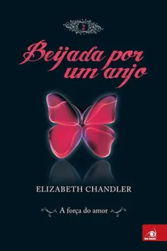 Livro Beijada por Um Anjo - Volume 2 - Resumo, Resenha, PDF, etc.