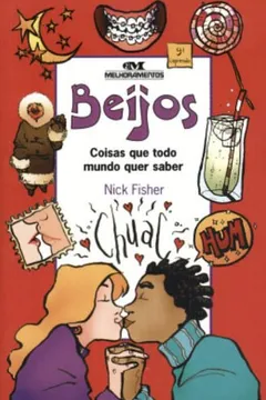 Capa do livro Beijos. Coisas Que Todo Mundo Quer Saber