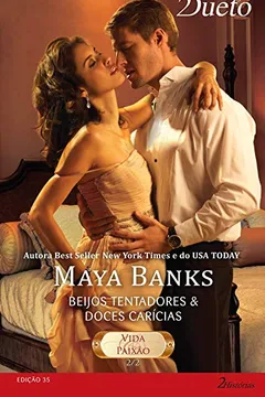 Livro Beijos Tentadores & Doces Carícias - Coleção Harlequin Desejo Dueto. Número 35 - Resumo, Resenha, PDF, etc.
