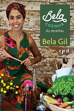 Livro Bela Cozinha. As Receitas - Resumo, Resenha, PDF, etc.