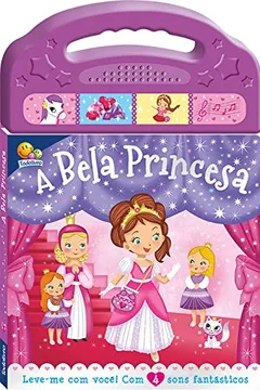 Livro Bela Princesa - Coleção Doces Melodias - Resumo, Resenha, PDF, etc.
