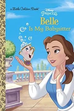 Livro Belle Is My Babysitter (Disney Princess) - Resumo, Resenha, PDF, etc.