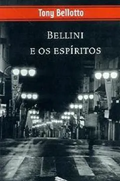 Livro Bellini E Os Espiritos (Em Portugues Do Brasil) - Resumo, Resenha, PDF, etc.