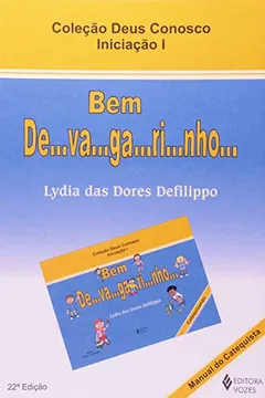 Capa do livro Bem De-va-ga-ri-nho. Manual do Catequista