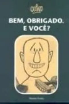 Capa do livro Bem, Obrigado. E Você?