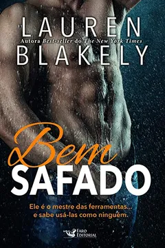 Capa do livro Bem Safado. Ele É o Mestre das Ferramentas e Sabe Usá-las Como Ninguém