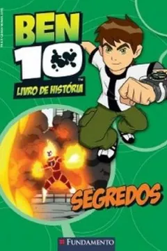 Livro Ben 10. Segredos - Resumo, Resenha, PDF, etc.