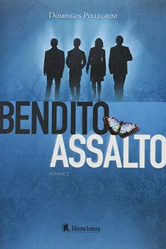 Livro Bendito Assalto - Resumo, Resenha, PDF, etc.